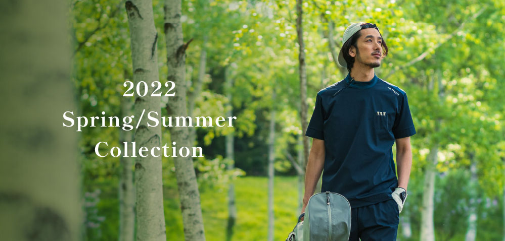 2022 Spring/Summer Collection